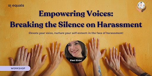 Empowering Voices: Breaking the Silence on Harassment primary image