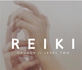 Reiki Two - Second Degree - Okuden