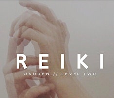 Reiki Two - Second Degree - Okuden primary image