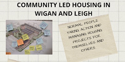 COMMUNITY LED HOUSING IN WIGAN AND LEIGH primary image