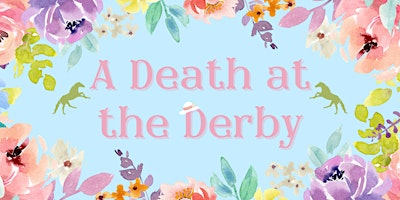 Image principale de A Death at the Derby - Murder Mystery Dinner