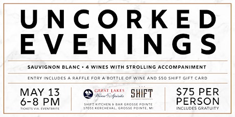 Uncorked Evenings with Shift GP