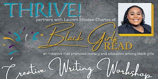 Image principale de THRIVE! partners with Lauren Rhodes-Charles: Creative Writing Workshop