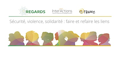 Imagem principal de Mini colloque - Sécurité, violence, solidarité : faire et refaire les liens