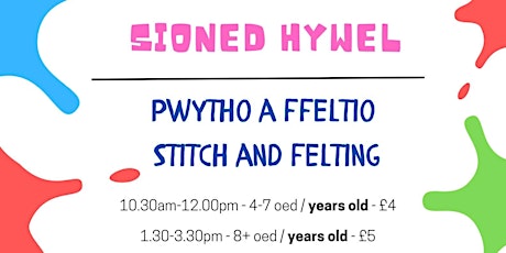 Gweithdai Plant gyda / Children's Workshops  with Sioned Hywel. 4-7 oed/yrs