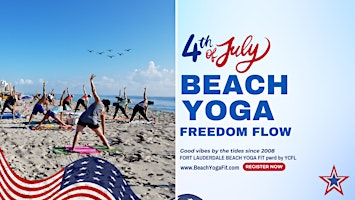 Imagem principal do evento Annual 4th of July Beach Yoga Freedom Flow: Fort Lauderdale Beach