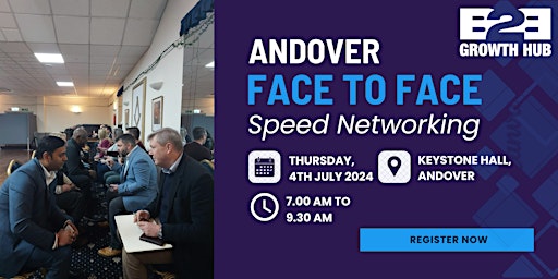 Primaire afbeelding van Andover Face 2 Face Morning Speed Networking - 04th JULY 2024- MEMBERS