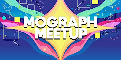 Hauptbild für April Mograph Meetup