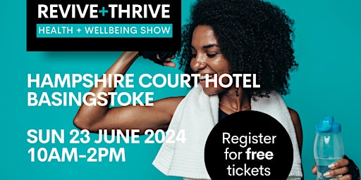 Basingstoke Revive+Thrive Show primary image