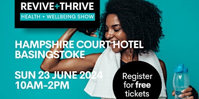 Immagine principale di Basingstoke Revive+Thrive Show 