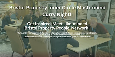 Primaire afbeelding van Property Investing Inner Circle Mastermind Curry Night!