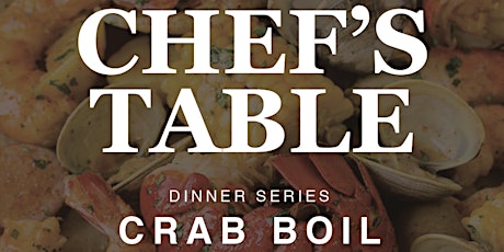 Chef's Table Dinner Series: Crab Boil primary image