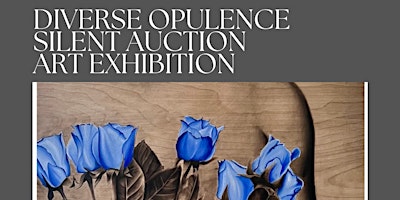 Hauptbild für Diverse Opulence Silent Auction