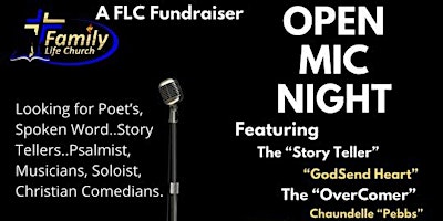 Primaire afbeelding van Family Life Chruch Open Mic Night