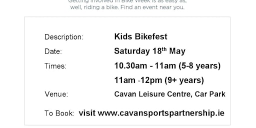 Imagem principal de Kids Bikefest Cavan (10.30am-11am) for children aged 5-8years