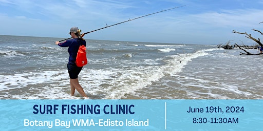 Primaire afbeelding van Surf Fishing Clinic at Botany Bay WMA