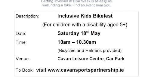 Primaire afbeelding van Inclusive Kids Bikefest Cavan(10am-10.30am)for children with a Disability