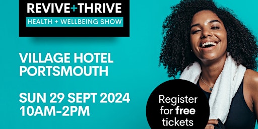Primaire afbeelding van Portsmouth Revive+Thrive Show