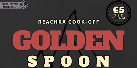 Reachra Ventures  Cook-off - The Golden Spoon primary image