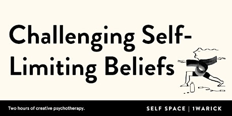 SELF ACTUALISATION: Challenging Self-Limiting Beliefs