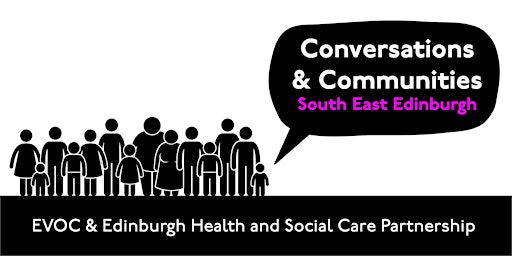 Imagem principal do evento Conversations and Communities: South East Edinburgh