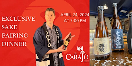El Carajo x Joto: Sake & Food Pairing Dinner