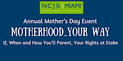 Image principale de NCJW Greater Miami Section Annual Mother's Day Event