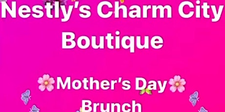 Nestly's Charm City Mother's Day Brunch