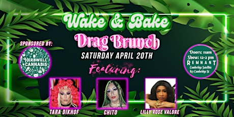 4/20 Wake & Bake Drag Brunch