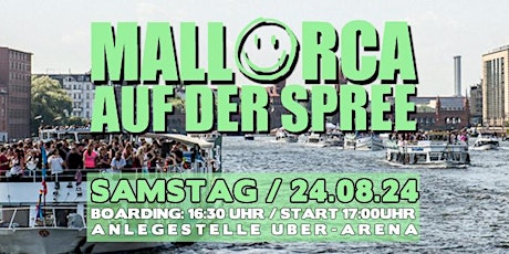 Mallorca auf der Spree / Party Bootstour