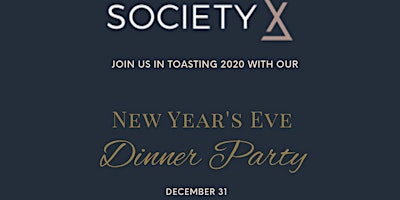 Primaire afbeelding van SocietyX New Years Dinner Party