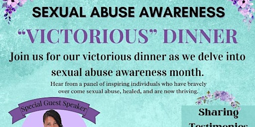 Imagem principal do evento Sexual Abuse Awareness Victorious Dinner
