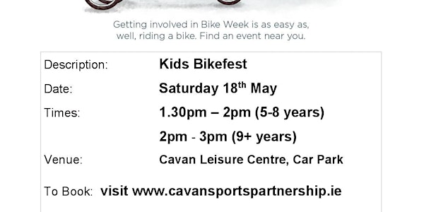 Kids Bikefest Cootehill(1.30pm-2pm)for children aged 5-8 years