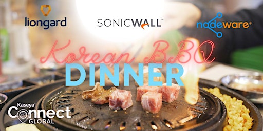 Channel Community Dinner at Kaseya Connect with SonicWall, Liongard & NodeWare primary image