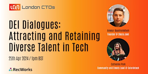 Primaire afbeelding van DEI Dialogues: Attracting and Retaining Diverse Talent in Tech
