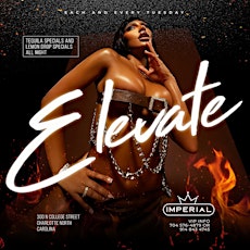 Elevate on Tuesdays at imperial! Indoor and rooftop experience! Tequila specials all night