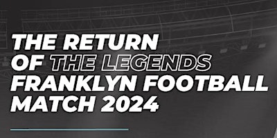 Imagem principal de Franklyn Football Match "Return of the Legends"