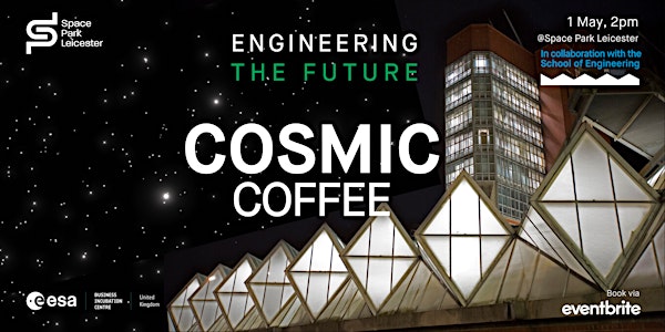 Cosmic Coffee - Engineering the Future