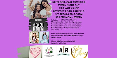 Imagem principal do evento (New Date/Time) Safer Self-Care Mother & Tween Night Out