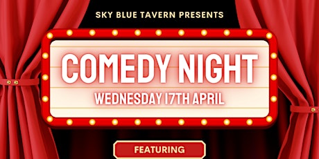 Sky Blue Tavern Comedy Show!