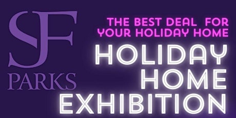 Holiday Home Exhibition