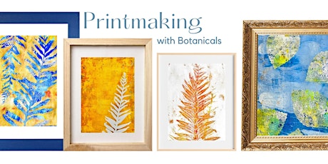 Botanical Gel Plate Printmaking!