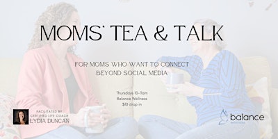 Moms' Tea & Talk primary image