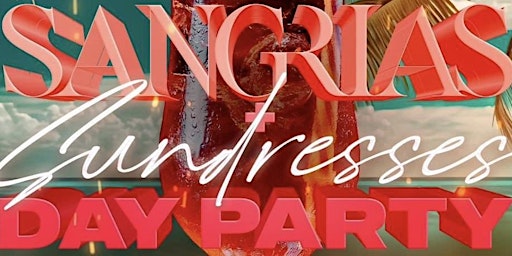 Primaire afbeelding van First Class Events Presents 5th Annual Sangrias & Sundresses