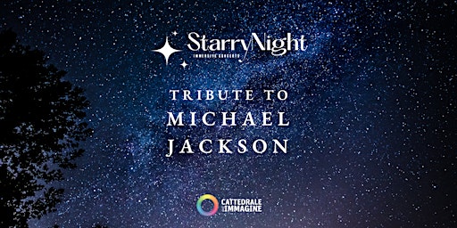 Imagem principal do evento Starry Night- Tribute to Michael Jackson