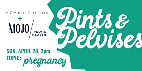 Pints & Pelvises for Pregnancy