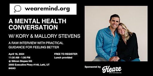 Primaire afbeelding van A MENTAL HEALTH CONVERSATION W/ KORY & MALLORY STEVENS