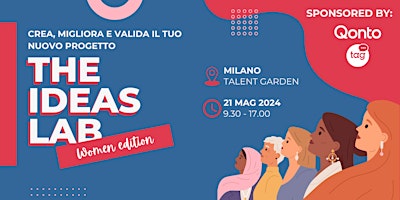 Immagine principale di The Ideas Lab Women: workshop per donne intraprendenti 