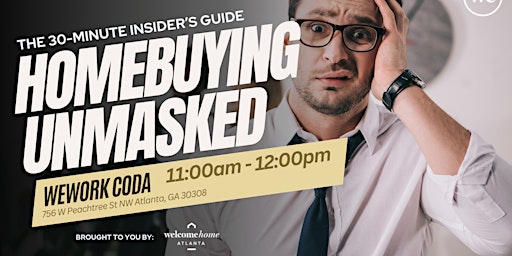 Homebuying Unmasked: The 30-Minute Insider’s Guide primary image