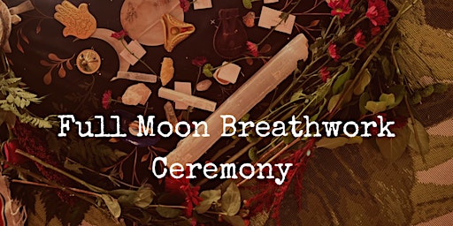 Imagem principal do evento Full Moon Breathwork Ceremony